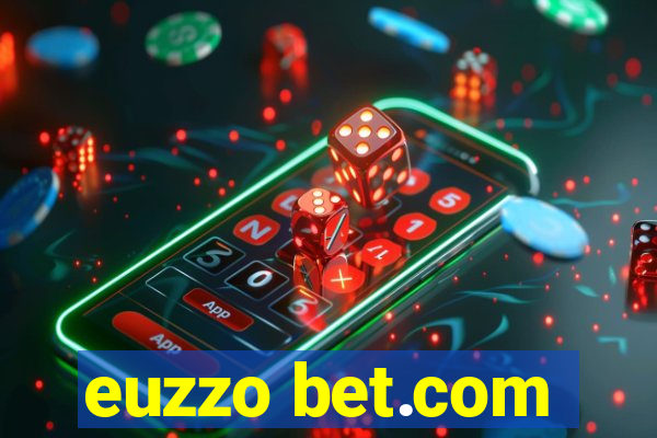 euzzo bet.com